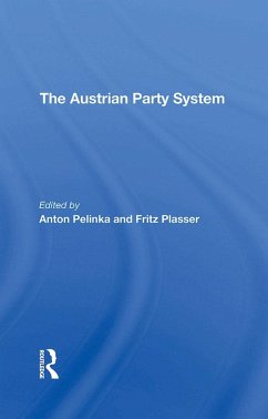 The Austrian Party System (eBook, ePUB) - Pelinka, Anton; Plasser, Fritz
