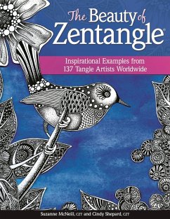 The Beauty of Zentangle (eBook, ePUB) - Mcneill, Suzanne; Shepard, Cindy