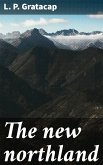 The new northland (eBook, ePUB)
