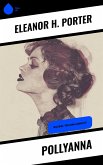 Pollyanna (eBook, ePUB)