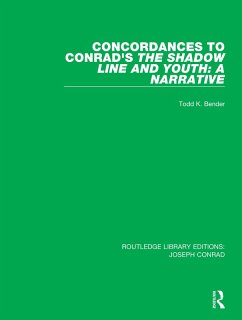 Concordances to Conrad's The Shadow Line and Youth: A Narrative (eBook, ePUB) - Bender, Todd K.