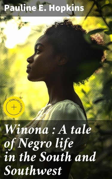 Winona : A tale of Negro life in the South and Southwest (eBook, ePUB)