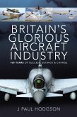 Britain's Glorious Aircraft Industry (eBook, ePUB)