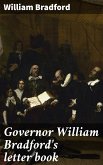 Governor William Bradford's letter book (eBook, ePUB)