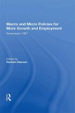 Macro And Micro Policies For More Growth And Employment (eBook, ePUB)