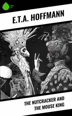 Cover The Nutcracker and the Mouse King (eBook, ePUB)