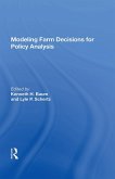 Modeling Farm Decisions For Policy Analysis (eBook, ePUB) Modeling Farm Decisions For Policy Analysis (eBook, ePUB)
