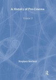 A History of Pre-Cinema V2 (eBook, ePUB) A History of Pre-Cinema V2 (eBook, ePUB)