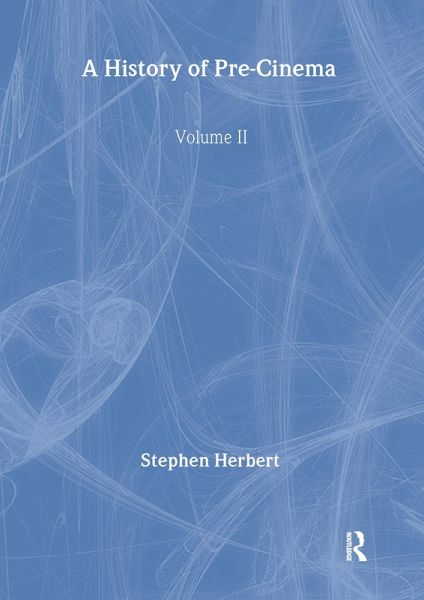 A History of Pre-Cinema V2 (eBook, ePUB) A History of Pre-Cinema V2 (eBook, ePUB)