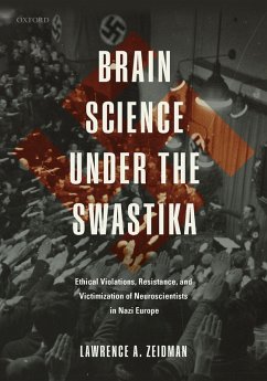 Brain Science under the Swastika (eBook, ePUB) - Zeidman, Lawrence A.
