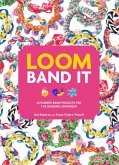 Loom Band It! (eBook, ePUB)