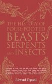 The History of Four-Footed Beasts, Serpents and Insects (eBook, ePUB)