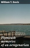 Plymouth memories of an octogenarian (eBook, ePUB)