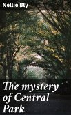 The mystery of Central Park (eBook, ePUB)