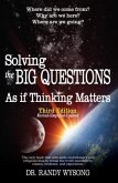 Solving the Big Questions As If Thinking Matters Third Edition (eBook, ePUB)