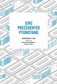 [UN]Precedented Pyongyang (eBook, ePUB)