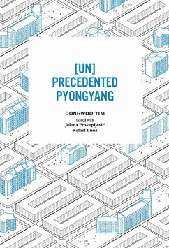 Cover [UN]Precedented Pyongyang (eBook, ePUB)