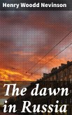 The dawn in Russia (eBook, ePUB)