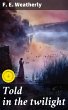 Told in the twilight (eBook, ePUB) - Bild 1