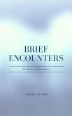 Brief Encounters (eBook, ePUB) Brief Encounters (eBook, ePUB)