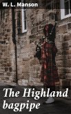 The Highland bagpipe (eBook, ePUB)