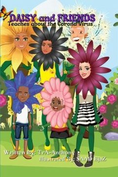 DAISY AND FRIENDS (TEACHES ABOUT THE CORONA VIRUS) (eBook, ePUB) - Oliver, Tracy