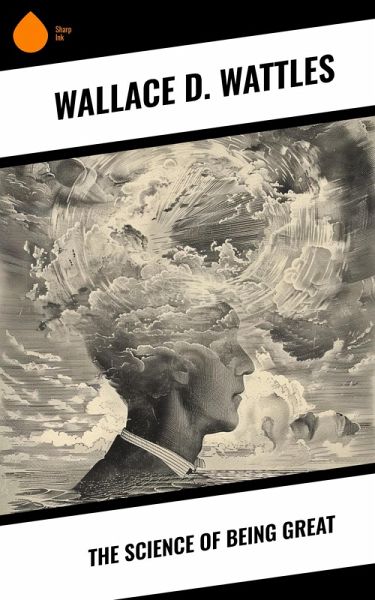 The Science of Being Great (eBook, ePUB) The Science of Being Great (eBook, ePUB)