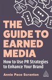The Guide to Earned Media (eBook, ePUB)