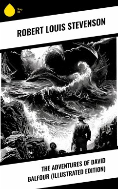 Cover The Adventures of David Balfour (Illustrated Edition) (eBook, ePUB)