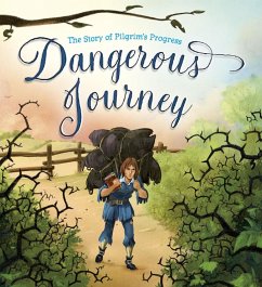 Dangerous Journey (eBook, ePUB) - Bunyan, John