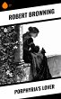 Porphyria's Lover (eBook, ePUB) - Bild 1