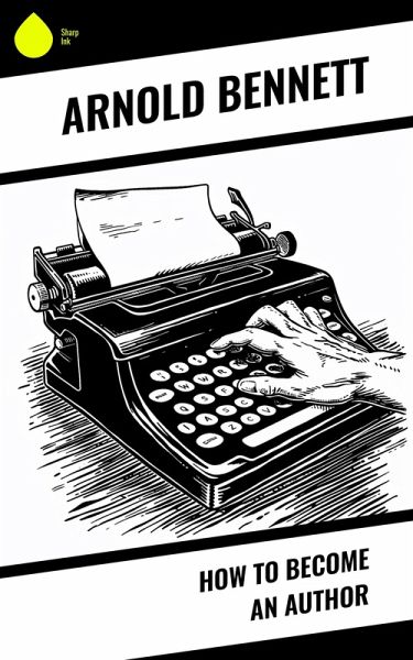 How to Become an Author (eBook, ePUB) How to Become an Author (eBook, ePUB)