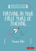 A Little Guide for Teachers: Thriving in Your First Years of Teaching (eBook, ePUB)