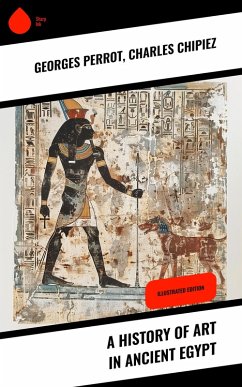 Cover A History of Art in Ancient Egypt (eBook, ePUB)