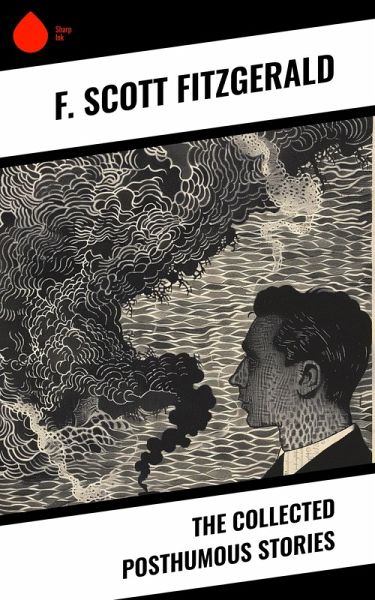 The Collected Posthumous Stories (eBook, ePUB) The Collected Posthumous Stories (eBook, ePUB)