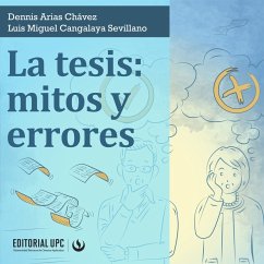 La tesis: mitos y errores (MP3-Download) - Arias Chávez, Dennis; Cangalaya Sevillano, Luis Miguel