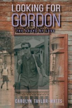 LOOKING for GORDON (eBook, ePUB) - Taylor-Watts, Carolyn