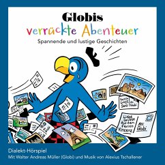 Globis verrückte Abenteuer (MP3-Download) - Müller, Walter Andreas