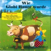 Wie Globi Bauer wurde (MP3-Download)