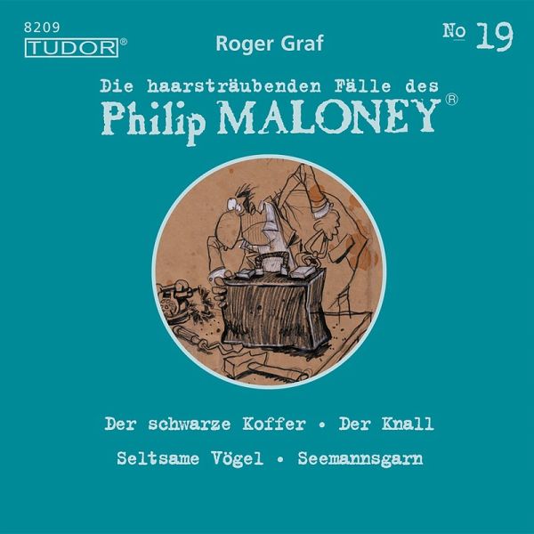 Die haarsträubenden Fälle des Philip Maloney, No.19 (MP3-Download) Die haarsträubenden Fälle des Philip Maloney, No.19 (MP3-Download)