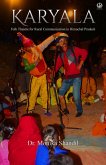Karyala: Folk Theatre for Rural Communication in Himachal Pradesh (eBook, ePUB)