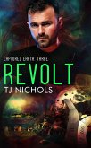 Revolt (Captured Earth, #3) (eBook, ePUB) Revolt (Captured Earth, #3) (eBook, ePUB)