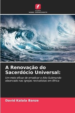 A Renovação do Sacerdócio Universal - Kalala Banze, David