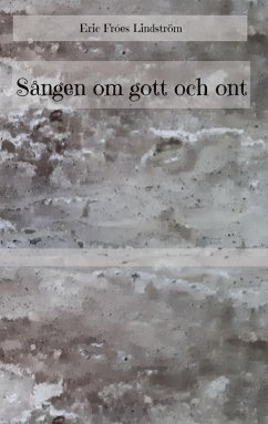 Sången om gott och ont - Fróes Lindström, Eric