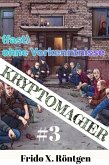 Kryptomagier (fast) ohne Vorkenntnisse #3 (Fantasy RealRPG Wachrüttler, #3) (eBook, ePUB) Kryptomagier (fast) ohne Vorkenntnisse #3 (Fantasy RealRPG Wachrüttler, #3) (eBook, ePUB)