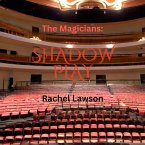 Shadow Play (The Magicians, #104) (eBook, ePUB)