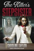 The Killer's Stepsister (eBook, ePUB) The Killer's Stepsister (eBook, ePUB)