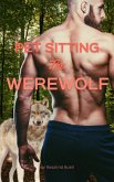 PetSitting the Werewolf (eBook, ePUB) PetSitting the Werewolf (eBook, ePUB)