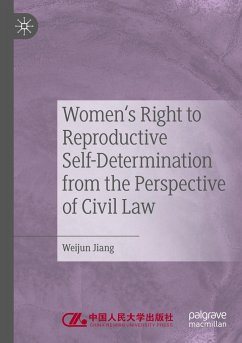 Women's Right to Reproductive Self-Determination from the Perspective of Civil Law - Jiang, Weijun