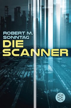Die Scanner - Sonntag, Robert M.